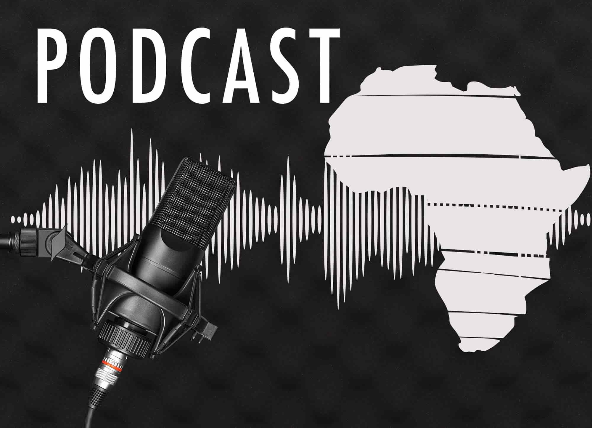 Le podcast : nouveau levier de communication en Afrique